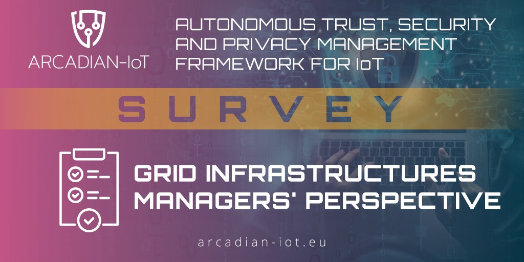 ARCADIAN-IoT researchers value your opinion!